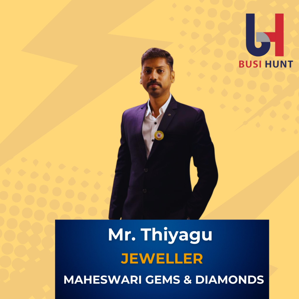 Mr. Thiyagu - Maheswari Gems & Diamonds